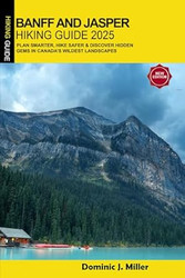 Banff and Jasper hiking guide 2025