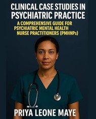 Clinical Case Studies in Psychiatric Practice