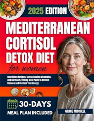 Mediterranean Cortisol Detox Diet for Women