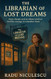 The Librarian of Lost Dreams