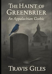The Haint of Greenbrier