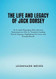 The Life and Legacy of Jack Dorsey The Life and Legacy of Jack Dorsey