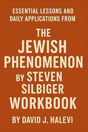 Essential Lessons and Daily Applications from The Jewish