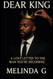 Dear King