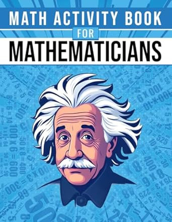Math Activity Book For Mathematicians