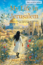 My Life in Jerusalem