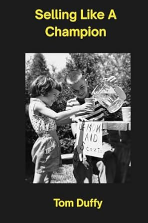 Selling Like A Champion