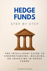 Hedge Funds Step by Step