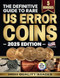 The Definitive Guide to Rare US Error Coins