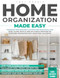 Home Organization Made Easy