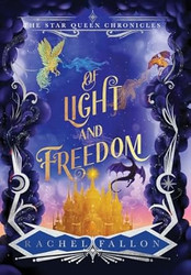 Of Light and Freedom