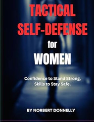 Tactical Self-Defense for Women