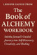 Lessons Gained from The Book of Alchemy Workbook