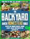 The Backyard Amish Homestead Bible