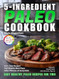 5-Ingredient Paleo Cookbook