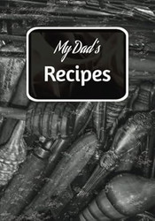 My Dad's Recipes