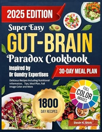Super Easy Gut Brain Paradox Cookbook