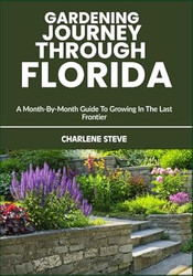 Gardening Journey Through Florida