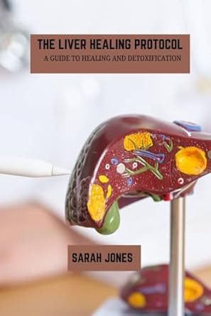 The liver healing protocol