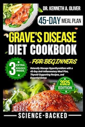 Grave'S Disease Diet Cookbook