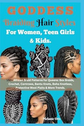 Goddess Braiding Hair Styles for Women Teen Girls & Kids
