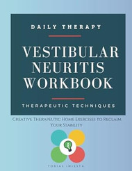 Vestibular Neuritis Workbook