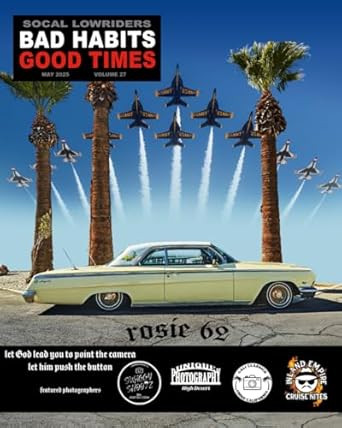 SOCAL LOWRIDER BAD HABITS GOOD TIMES Vol.27