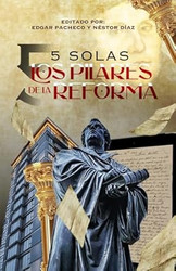 5 Solas- Los Pilares de la Reforma