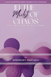 In The Midst of Chaos
