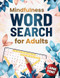 Mindfulness Word Search for Adults