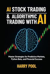 AI Stock Trading and Algorithmic Trading with AI