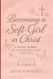 Becoming a Soft-Girl in Christ