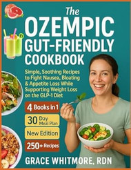 The Ozempic Gut-Friendly Cookbook
