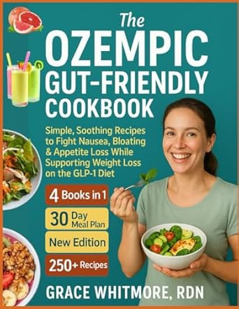 The Ozempic Gut-Friendly Cookbook
