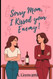 Sorry Mom I Kissed Your Enemy! An enemies to lovers age-gap