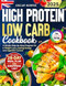 High Protein Low Carb Cookbook
