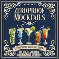 Zero Proof Mocktails