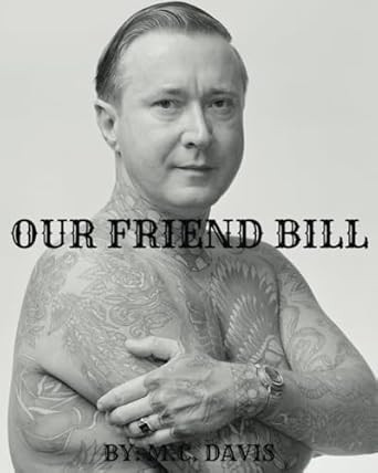 Our Friend Bill