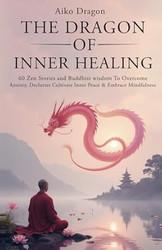The Dragon of Inner Healing
