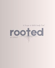 Rooted In Christ