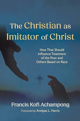 The Christian as Imitator of Christ