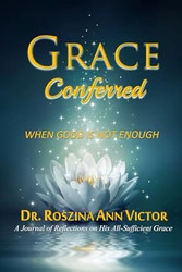 GRACE CONFERRED