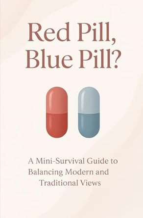 Red Pill or Blue Pill?