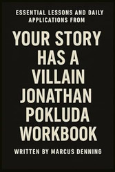 Essential Lessons and Daily Applications from Your Story