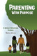 Parenting with Purpose