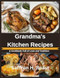 Grandma's Kitchen Recipes