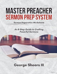 Master Preacher Sermon Prep System