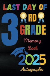 Last Day of 3rd Grade Autograph Book 2025