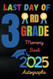 Last Day of 3rd Grade Autograph Book 2025