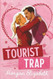 Tourist Trap: A Grumpy Sunshine Ex's Brother Summer Romance